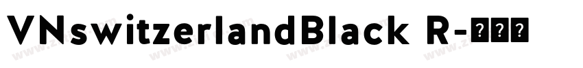 VNswitzerlandBlack R字体转换